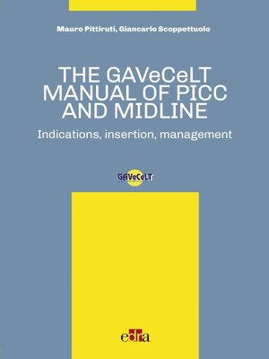 cover image of The GAVeCeLT Manual of Picc and Midline